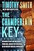The Chamberlain Key: Decoding Startling Messages from God, Hidden for Centuries in an Ancient Biblical Manuscript