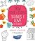 Draw, Color, and Sticker Things I Love Sketchbook: An Imaginative Illustration Journal