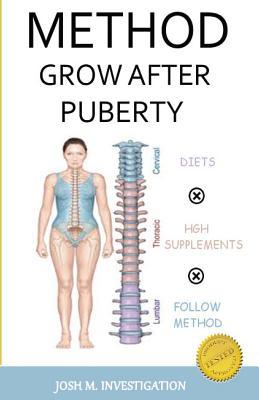 Method Grow After Puberty (Method Tested Maintain and Increase Height)