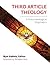 Third Article Theology: A P...