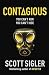 Contagious by Scott Sigler Contagious by Scott Sigler