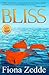 Bliss (The Bliss Series)