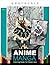 ANIME MANGA Coloring Book f...