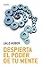 Despierta el poder de tu mente (Spanish Edition)