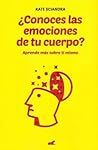 ¿Conoces las emociones de tu cuerpo? / The Mindfulness Habit: Aprende mas sobre ti mismo (Spanish Edition) ¿Conoces las emociones de tu cuerpo? / The Mindfulness Habit: Aprende mas sobre ti mismo (Spanish Edition)