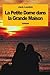 La Petite Dame dans la Grande Maison (French Edition)