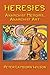 Heresies: Anarchist Memoirs...