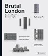 Brutal London: Construct Your Own Concrete Capital