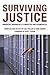 Surviving Justice by Dave Eggers