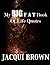 My BIG Fat Book Of Life Quotes by Jacqui Brown