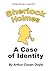 A Case of Identity