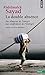 La Double Absence. Des illusions de l'émigré aux souffrances ... by Abdelmalek Sayad