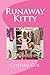 Runaway Kitty