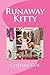Runaway Kitty