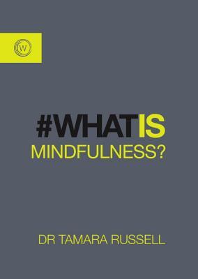 What is Mindfulness? (Paperback)