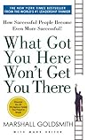 What Got You Here...