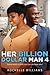 Her Billion Dollar Man 4: A Pregnancy African American Romance For Adults (Debra and Derek)