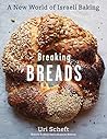 Breaking Breads by Uri Scheft