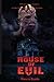 House of Evil
