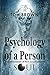 Psychology of a Person and ...