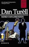 Mord i Myldretiden by Dan Turèll