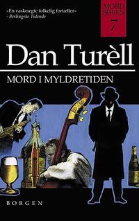 Mord i Myldretiden (Mord Serien, #7)
