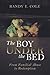 The Boy Under the Bed by Randy E Cole