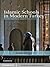 Islamic Schools in Modern Turkey by Iren Ozgur