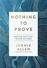 Nothing to Prove:...