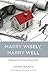 Marry Wisely, Marry Well: A...