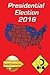 2016 Presidential Election ...