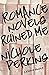 Romance Novels Ruined Me by Nichole Perkins