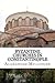 Byzantine Churches in Constantinople
