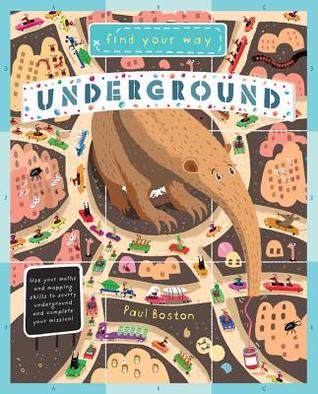Find Your Way Underground: Travel underground and practice your Math and Mapping Skills