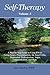 Self-Therapy, Vol. 3: A Step-by-Step Guide to Using IFS for Eating Issues, Procrastination, the Inner Critic, Depression, Perfectionism, Anger, Communication, and More (Self-Therapy Series)