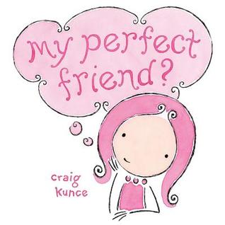 My Perfect Friend? (The Sadie Series)