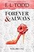 Forever and Always: Volume One