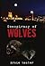 Conspiracy of Wolves: Committee of three hundred powerful individuals see themselves as the modern Olympians and set apart from the common human herd. They rule the world.