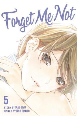 Forget Me Not, Vol. 5 (Forget Me Not, #5)
