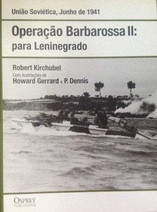 União Soviética, Junho de 1941 - Operação Barbarossa II: Para Leningrado