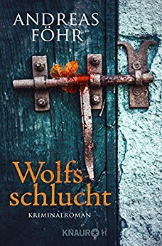 Wolfsschlucht (Wallner & Kreuthner, #6)