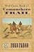 Wolf Creek: Comanchero Trail