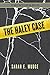 The Haley Case (Uncatchable #2)