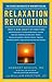Relaxation Revolution: The Science and Genetics of Mind Body Healing