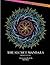 The Secret Mandala - Midnight Edition (Intricate Coloring Book Collection)