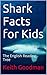 Shark Facts for Kids: The English Reading Tree