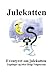 Julekatten: Eventyret Om Julekatten (Danish Edition)
