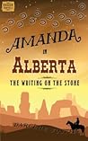 Amanda in Alberta by Darlene Foster