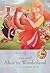 Alice in Wonderland by Lewis Carroll Alice in Wonderland by Lewis Carroll