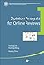 Opinion Analysis For Online Reviews (East China Normal University Scientific Reports)